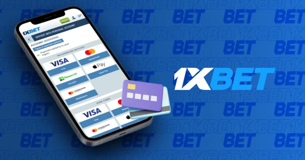 1xBet Deposit And Withdrawal